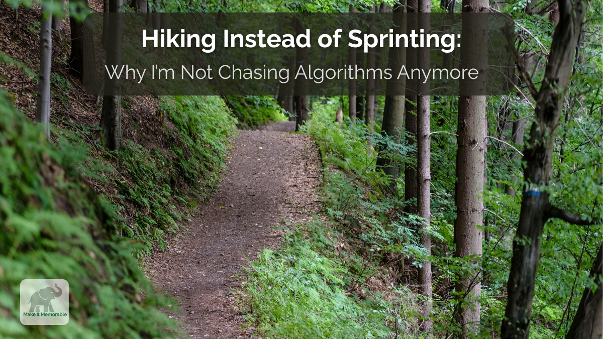 Hiking instead of sprinting: why i’m not chasing algorithms anymore