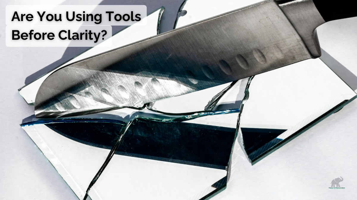 Are You Using Tools Before Clarity? Why Growth Breaks When the Order Is Wrong